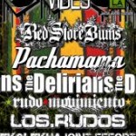 Positive Vibes: Pachamama, Red Store Bums, Los Rudos and more...