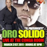 Oro Solido at the Conga Room